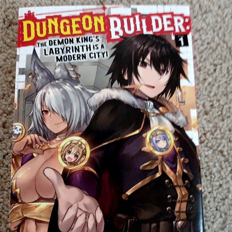 Dungeon Builder: the Demon King's Labyrinth Is a Modern City! (Manga) Vol. 1