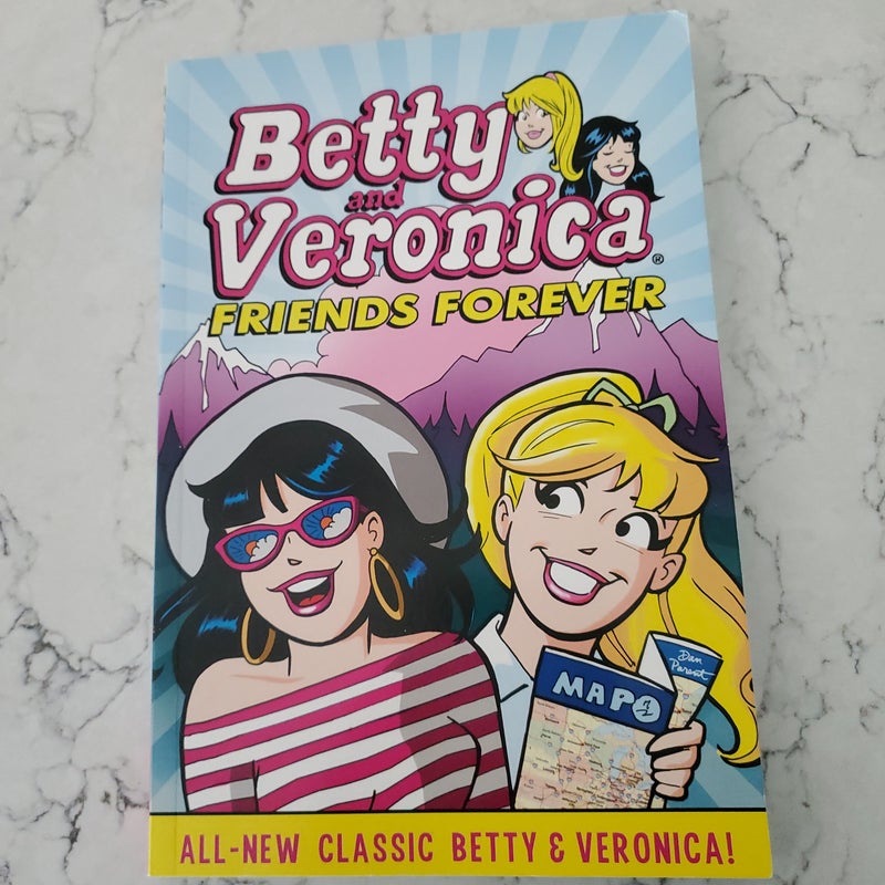 Betty and Veronica: Friends Forever