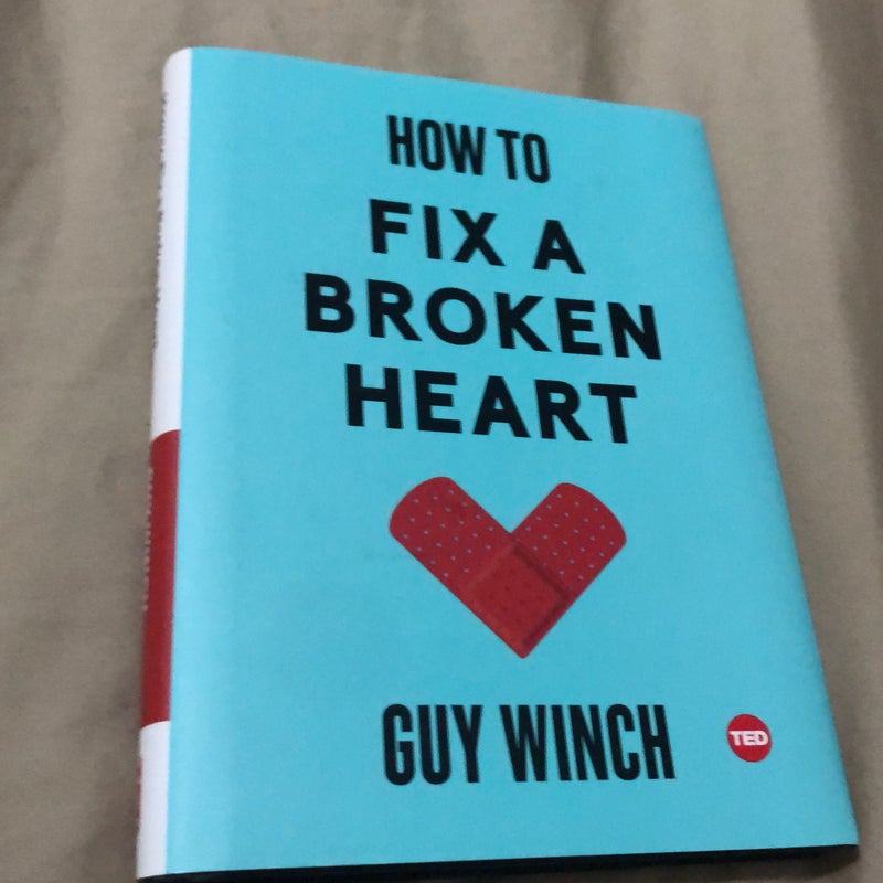 How to Fix a Broken Heart