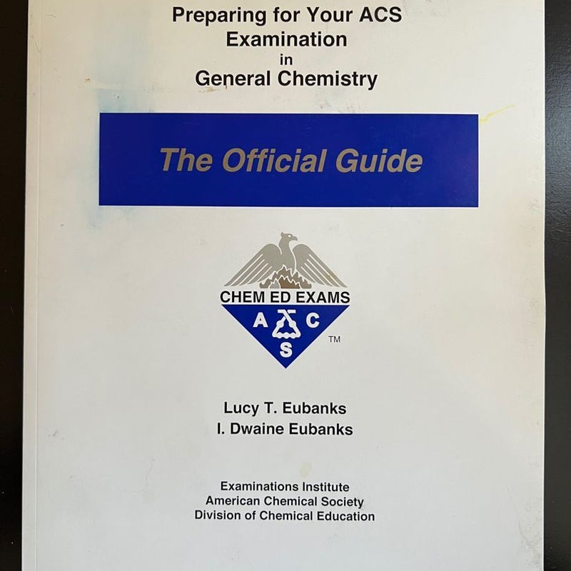 Preparing for Your ACS Examination in General Chemistry