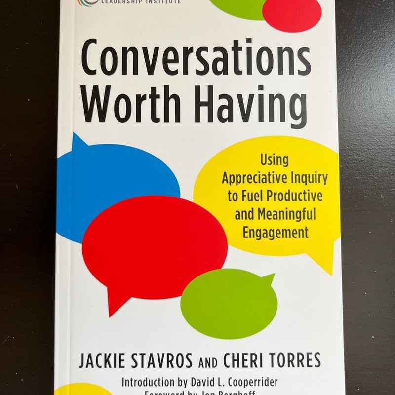 Conversations Worth Having, Second Edition