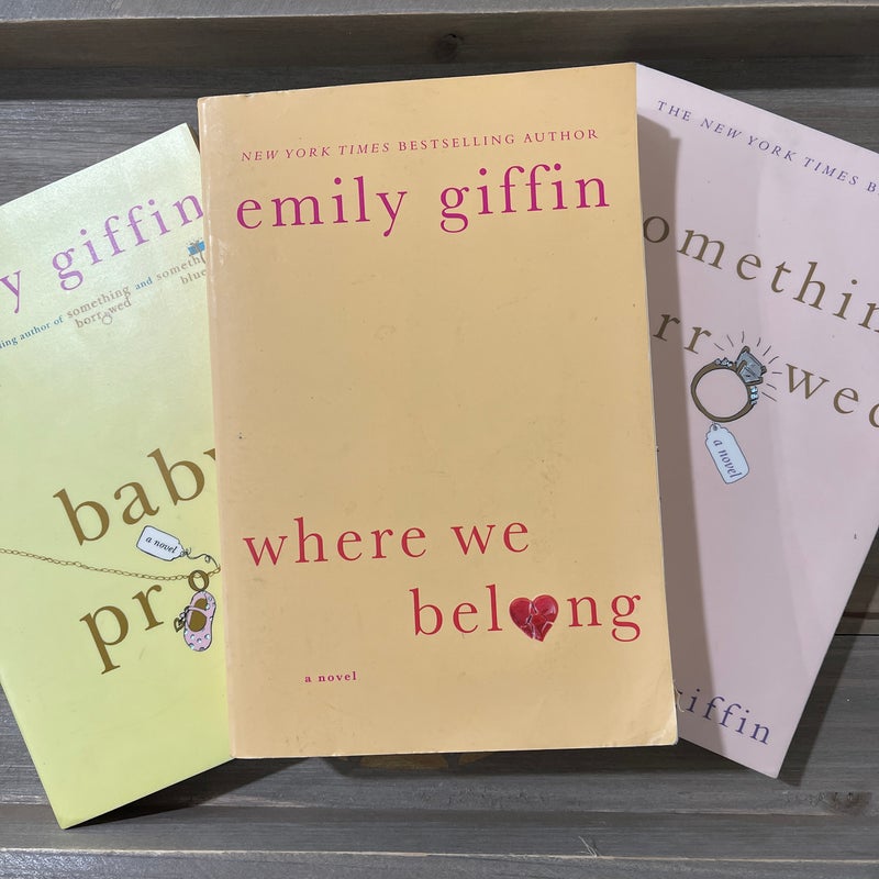 Baby Proof + Something Borrowed + Where We Belong