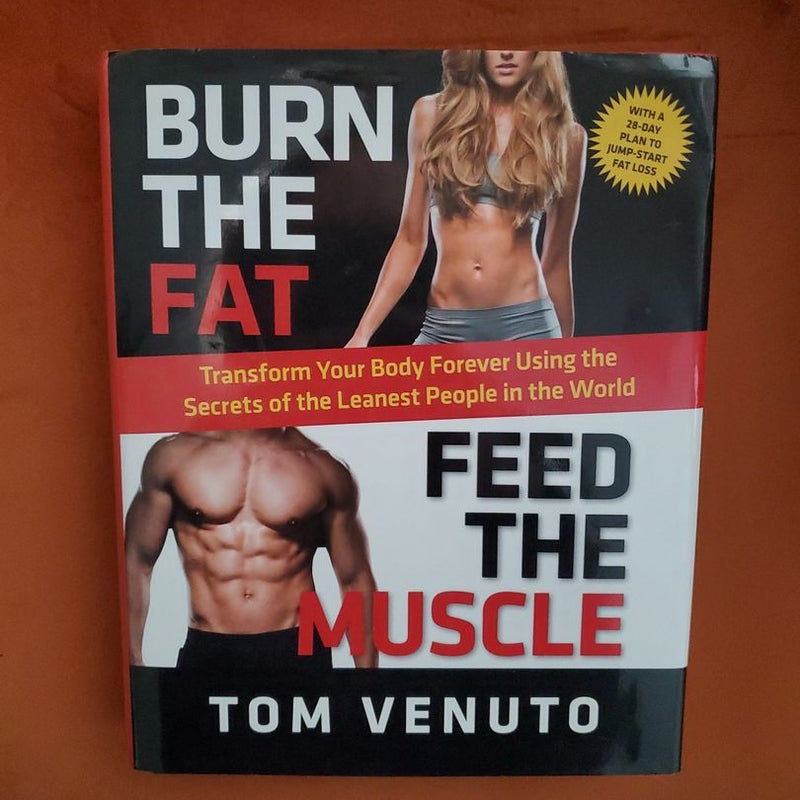 Burn the Fat, Feed the Muscle