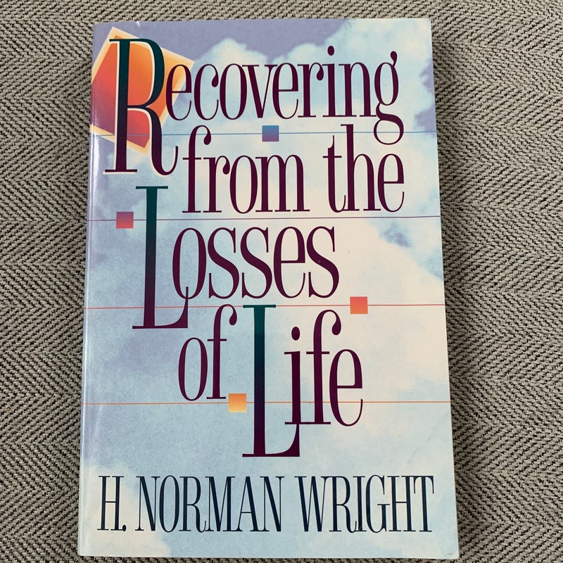 Recovering from the Losses of Life