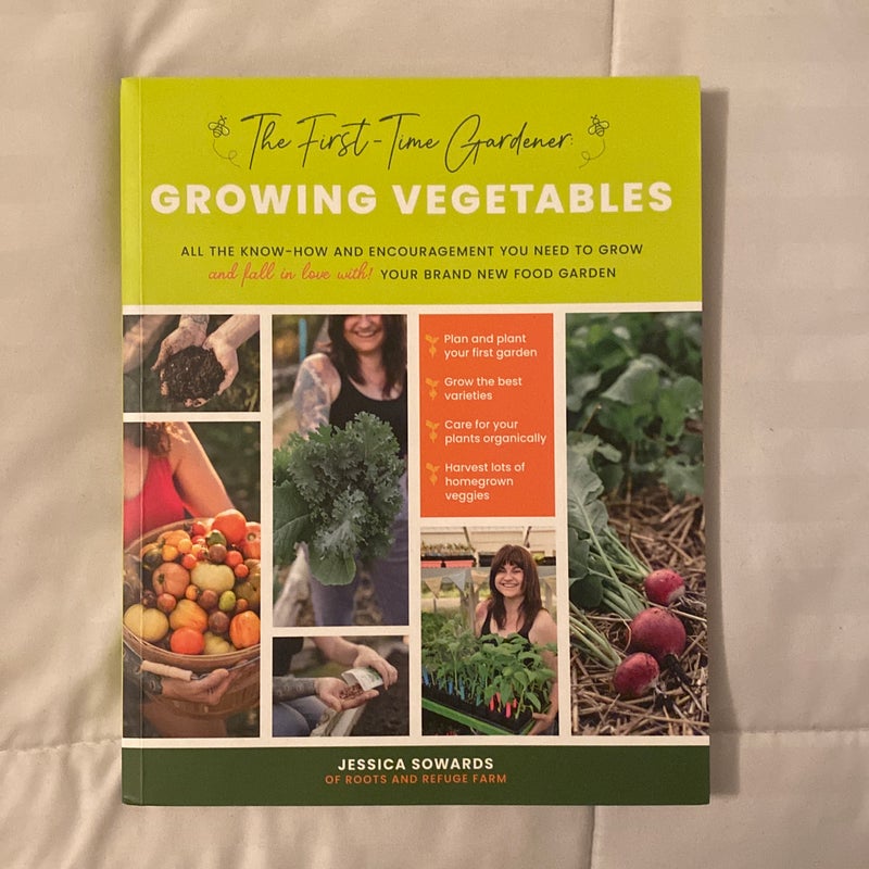 Growing Vegetables (the First-Time Gardener)