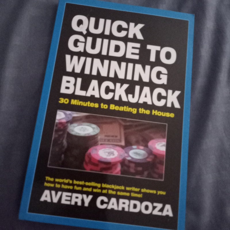 Quick Guide to Winning Blackjack, 2nd Edition