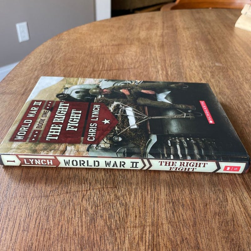 The Right Fight World War II book 1