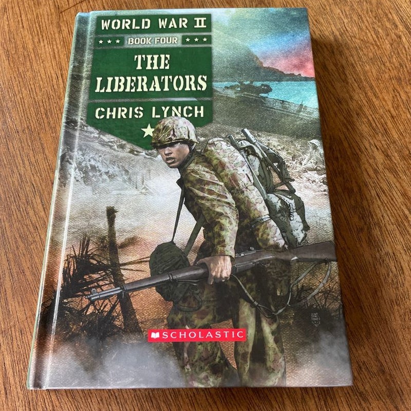 The Liberators World War II book 4