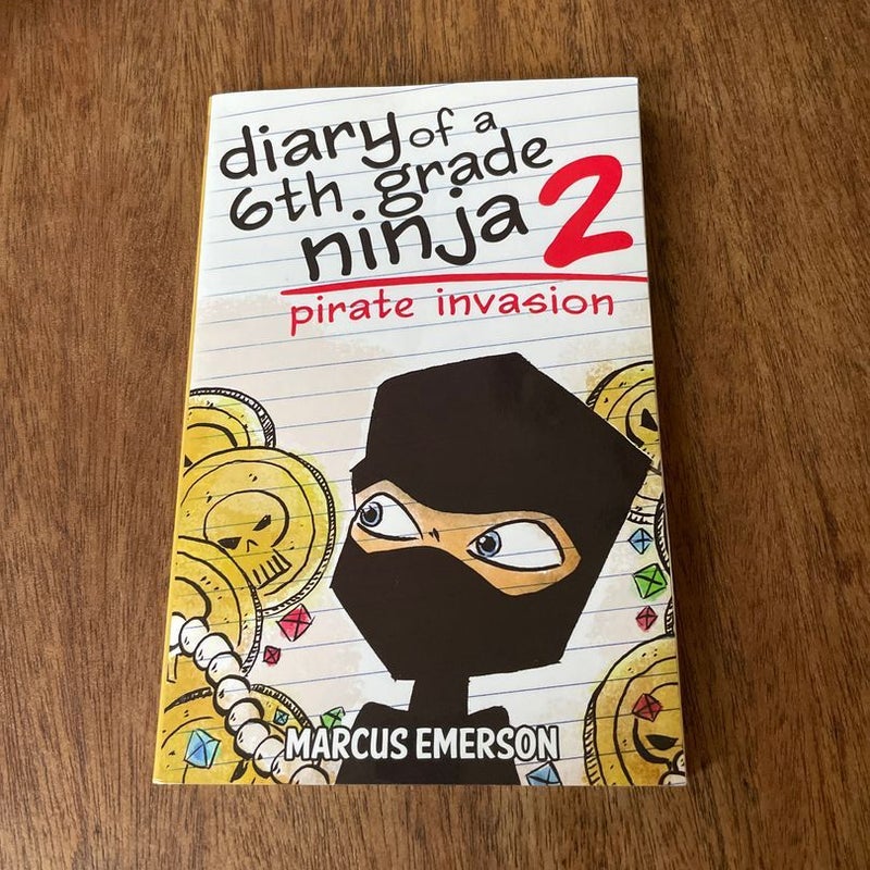 Pirate Invasion - Diary of a 6th Grade Ninja 2