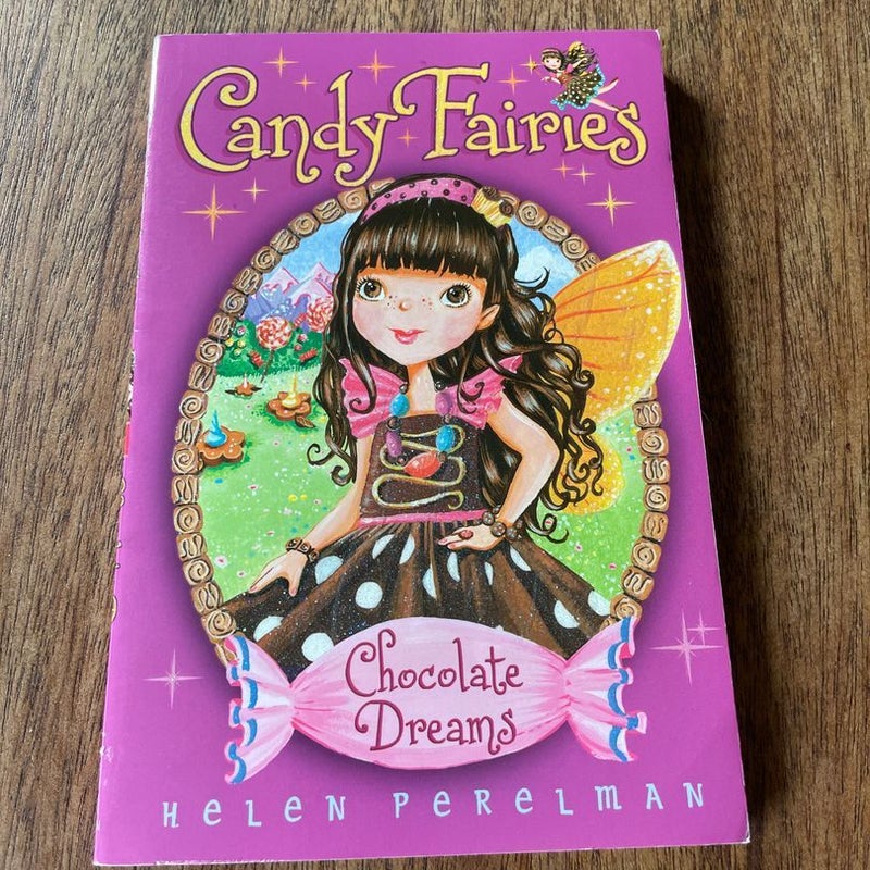 Candy Fairies 1 : Chocolate Dreams