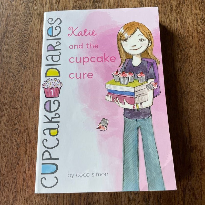 Katie and the Cupcake Cure (Cupcake Diaries 1) 