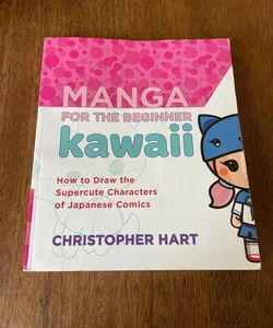 Manga for the Beginner Kawaii