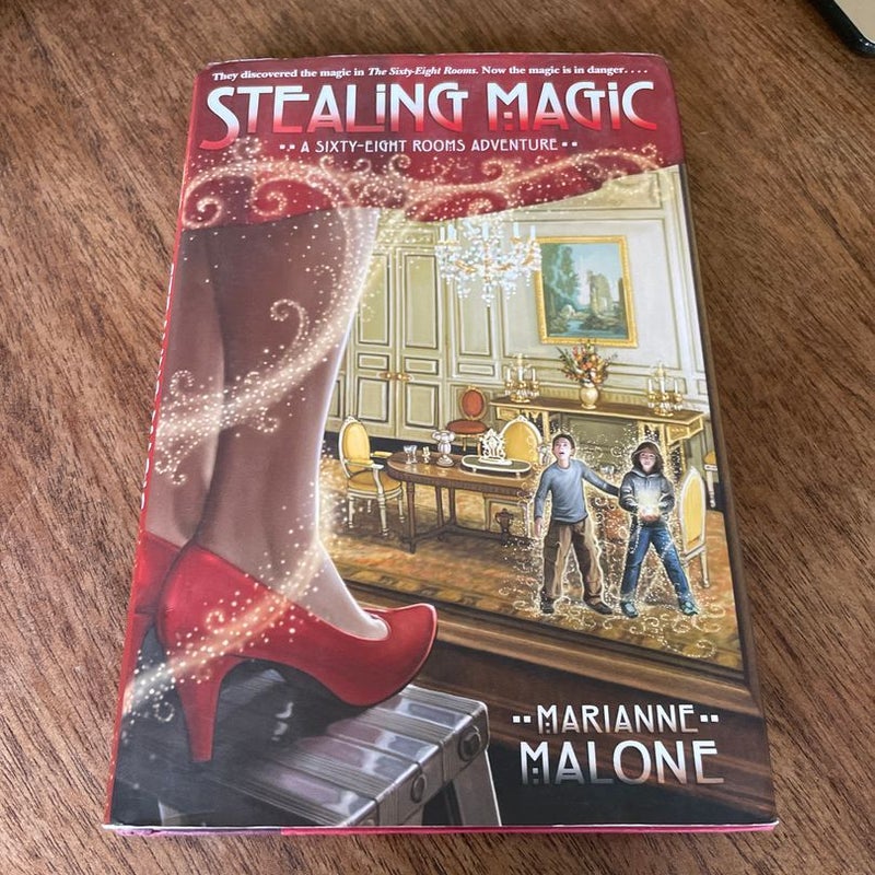 Stealing Magic: a Sixty-Eight Rooms Adventure *signed first edition
