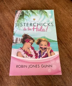 Sisterchicks Do the Hula
