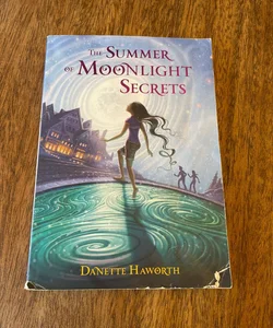 The Summer of Moonlight Secrets 