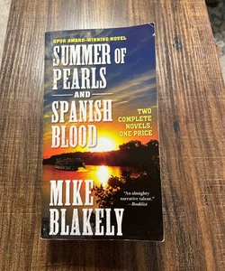 Summer of Pearls and Spanish Blood