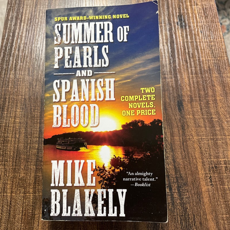 Summer of Pearls and Spanish Blood