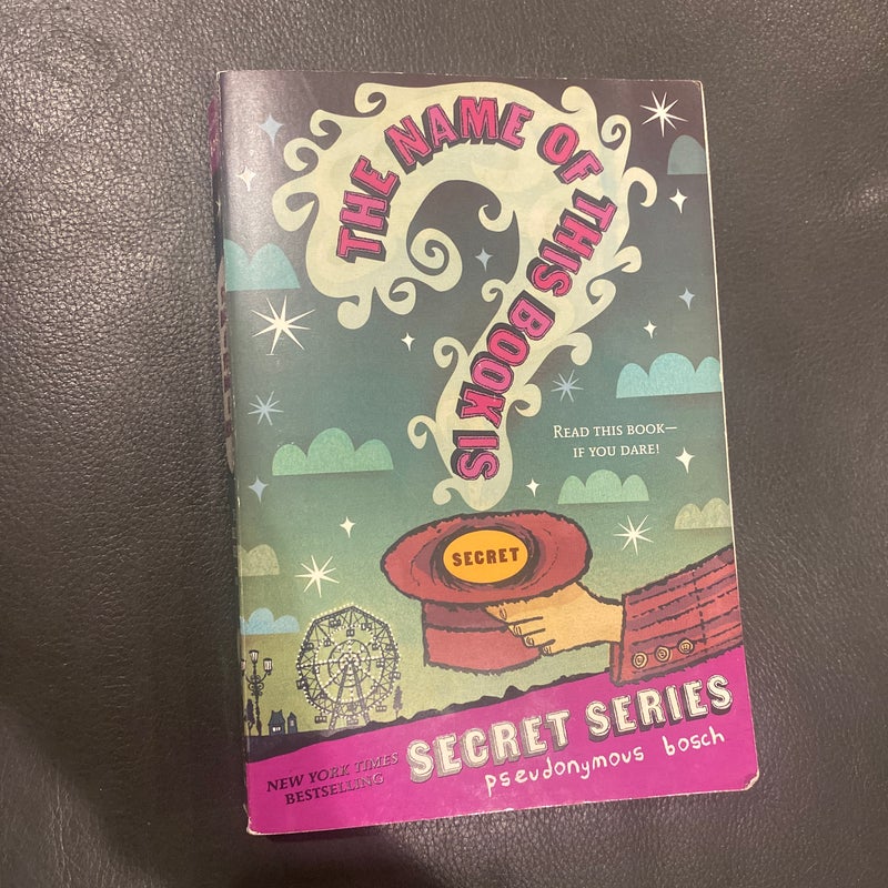 The Name of This Book Is Secret