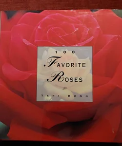 100 Favorite Roses