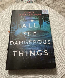 All the Dangerous Things