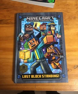 Last Block Standing! (Minecraft Woodsword Chronicles #6)