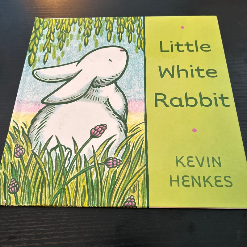 Little White Rabbit by Kevin Henkes (Illustrator), Hardcover | Pangobooks