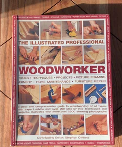 The Illustrated Professional Woodworker