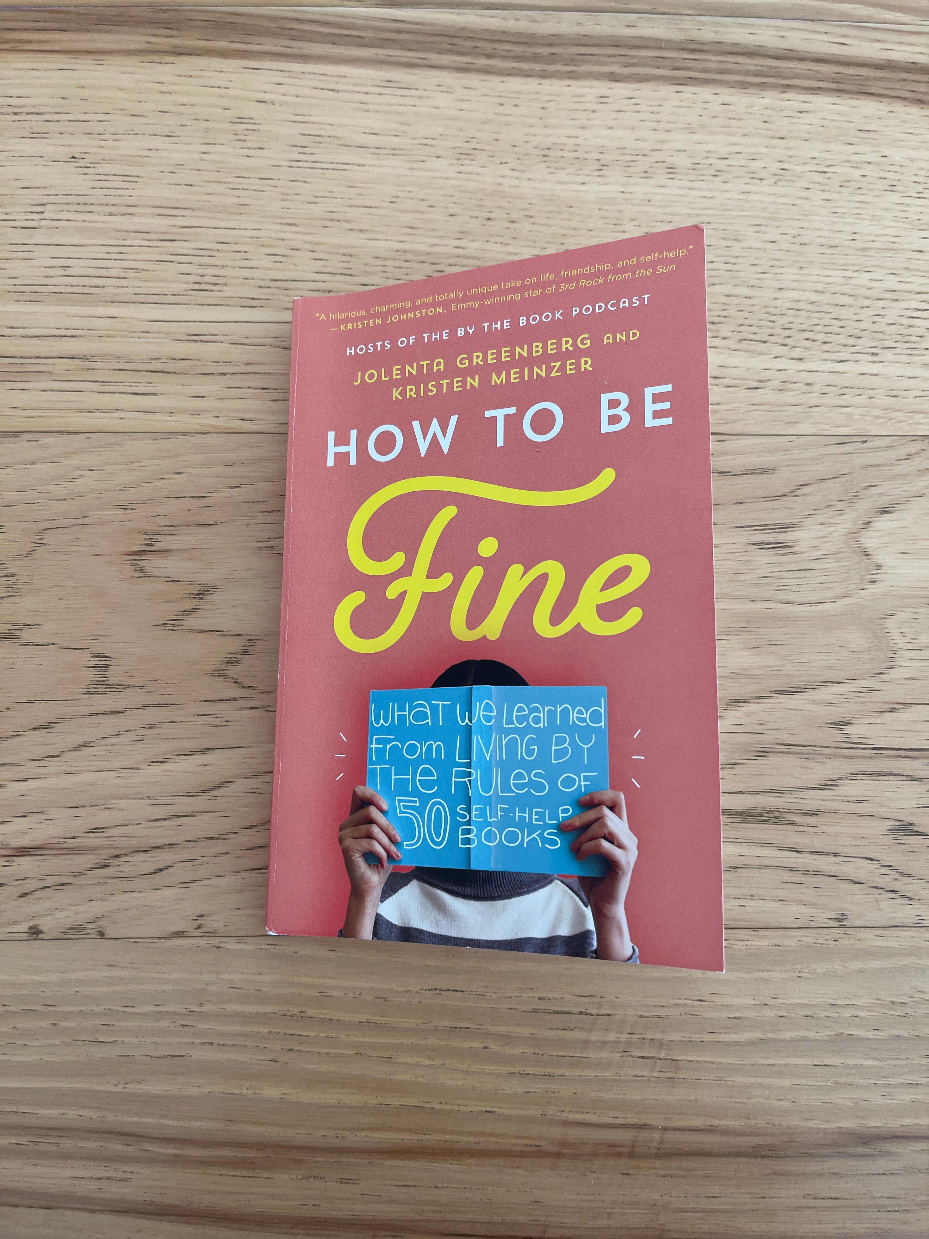 How to Be Fine