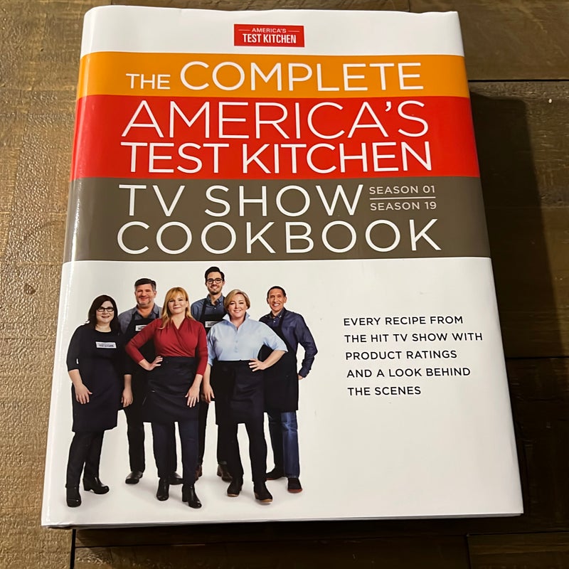 The Complete America's Test Kitchen TV Show Cookbook 2001