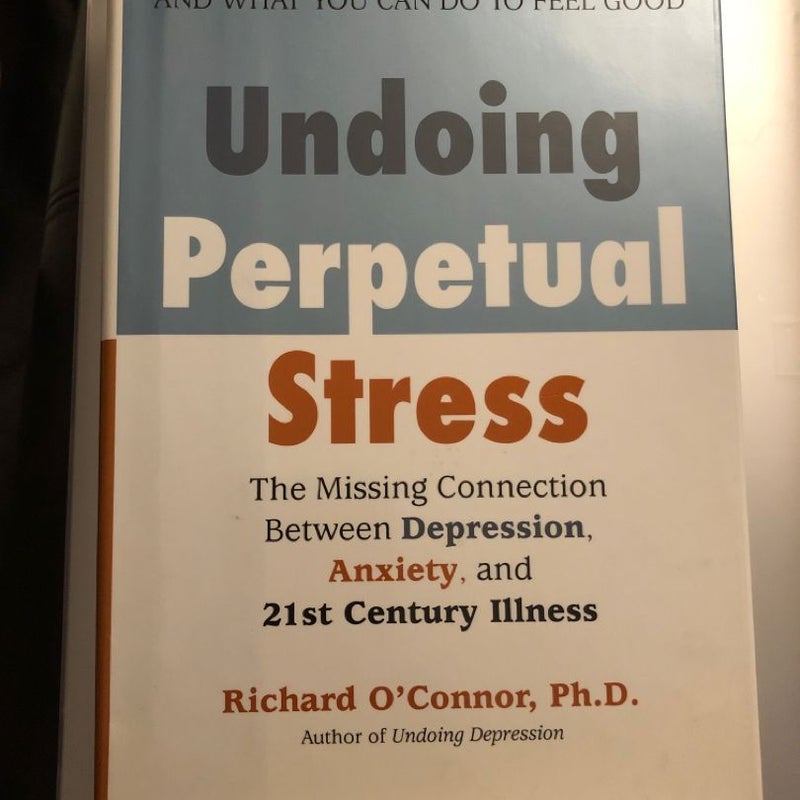 Undoing Perpetual Stress