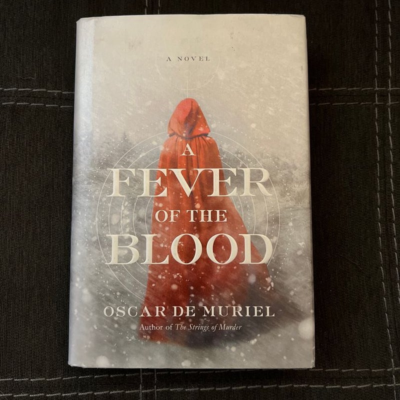 A Fever of the Blood