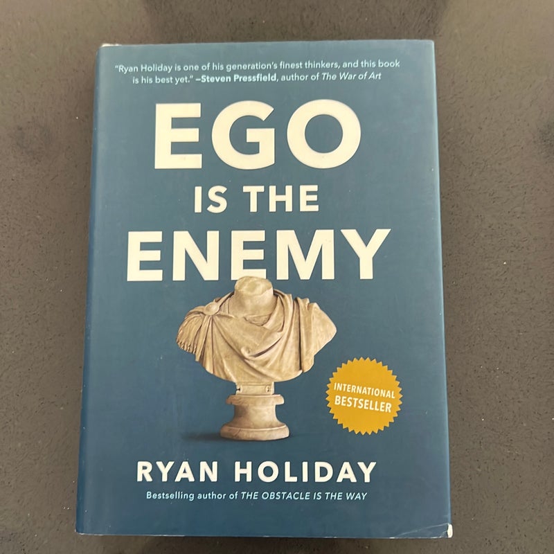 Ego Is the Enemy