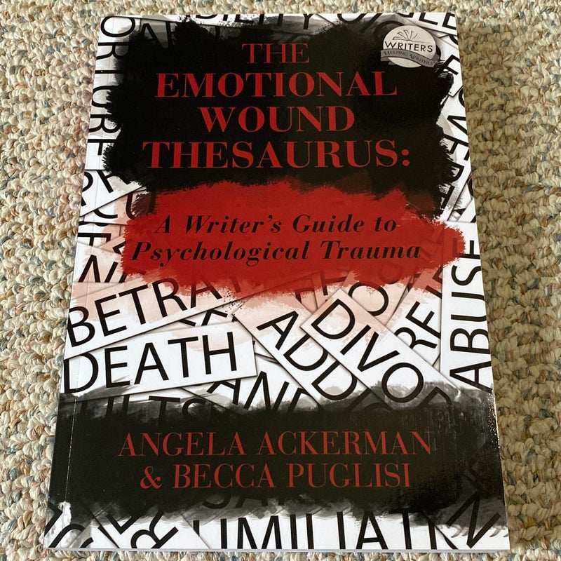 The Emotional Wound Thesaurus