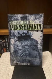 Ghosthunting Pennsylvania