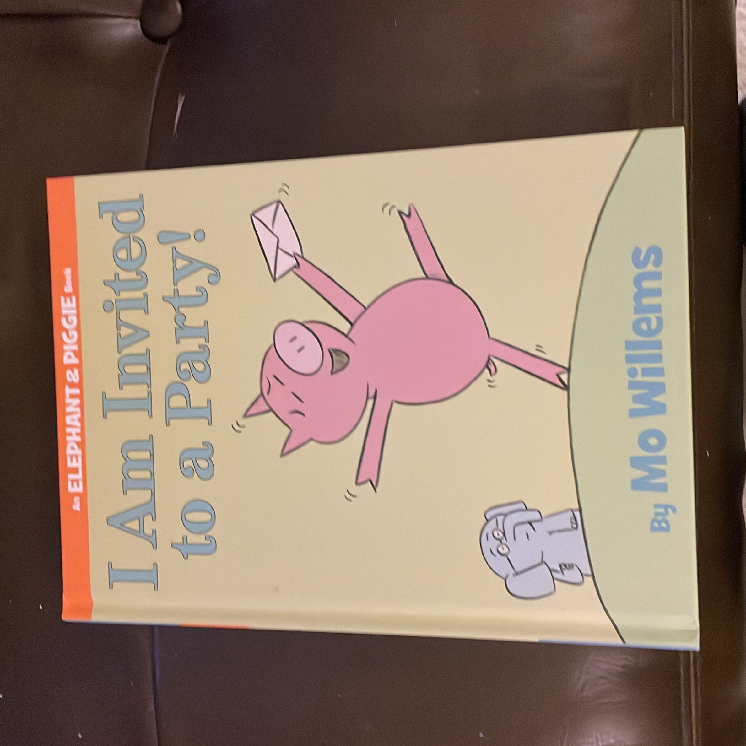 I Am Invited to a Party! (an Elephant and Piggie Book)