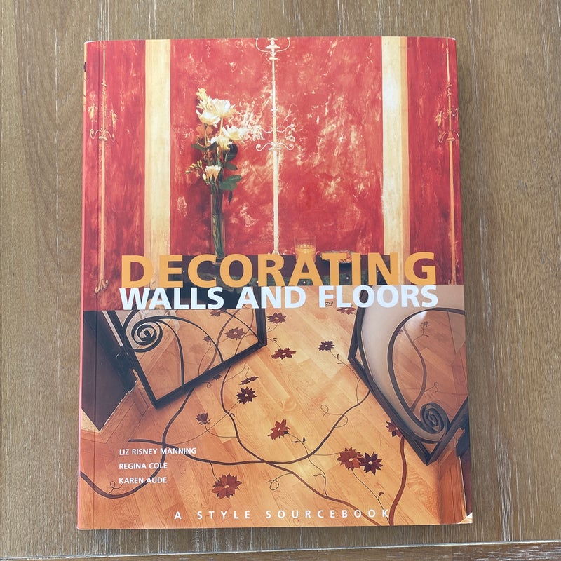 Decorating Walls & Floors (Style Sourcebooks)