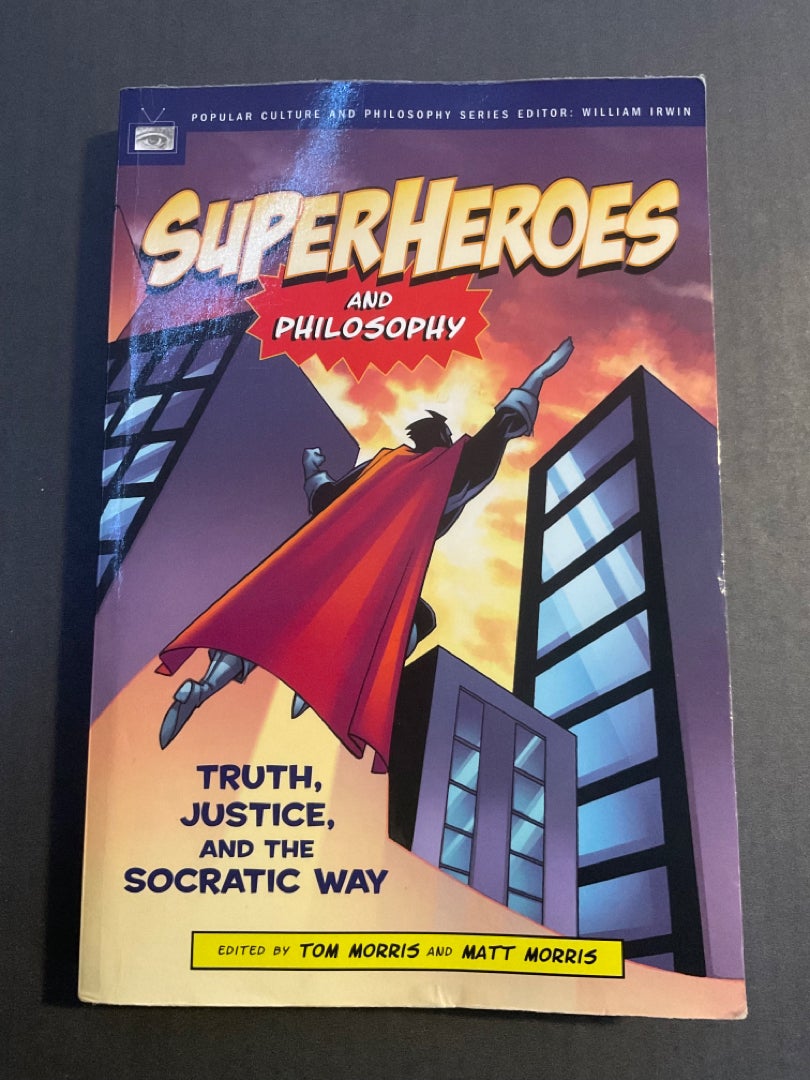 Superheroes and Philosophy