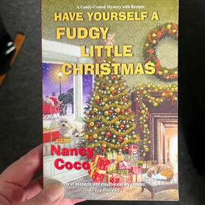 Have Yourself a Fudgy Little Christmas