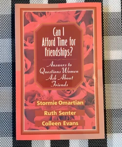 Can I Afford Time for Friendships?