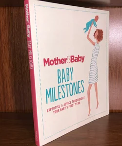 Mother & Baby: Baby Milestones