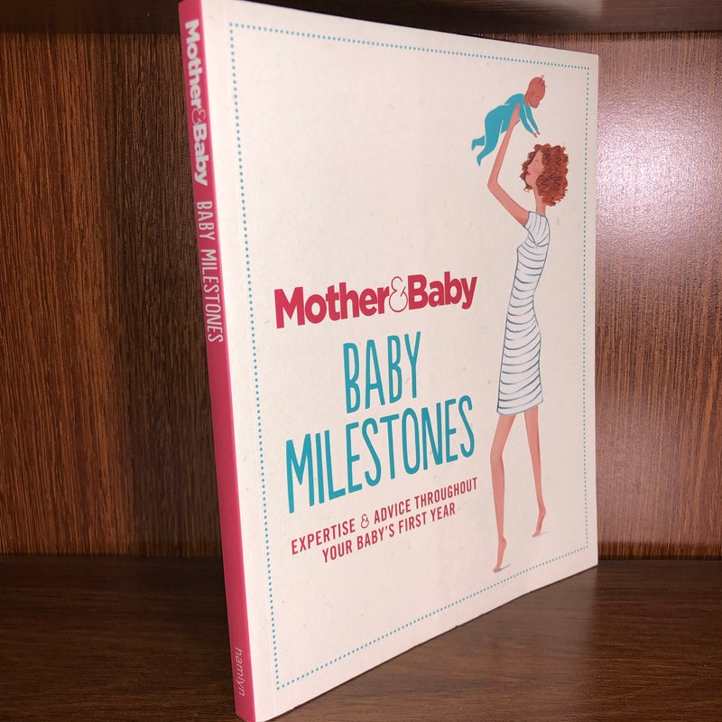 Mother & Baby: Baby Milestones