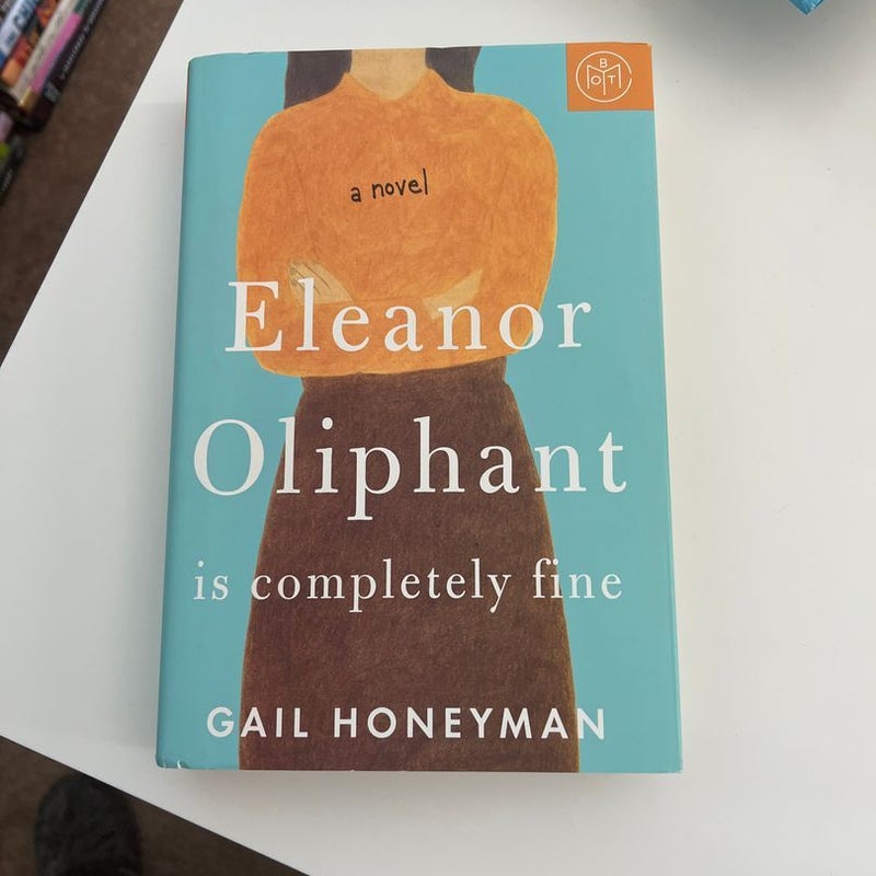 Eleanor Oliphant Is Completely Fine