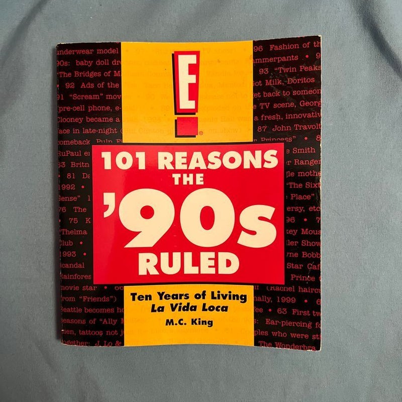 101 Reasons the '90s Ruled