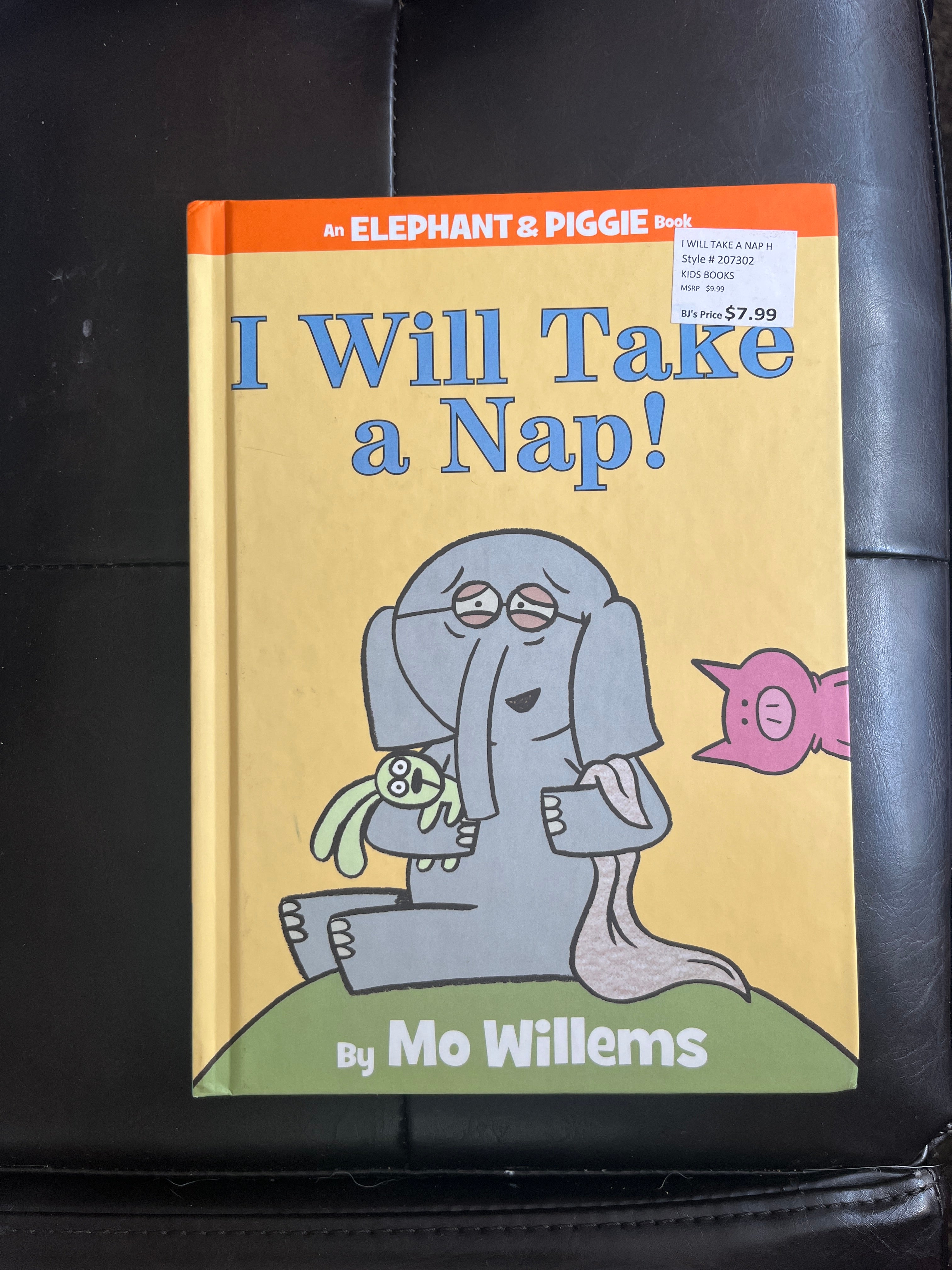 I Will Take a Nap! (an Elephant and Piggie Book)