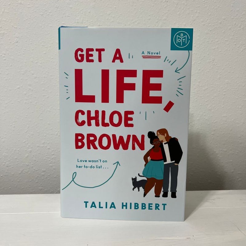Get a life, Chloe brown - Brand New Hardback- BOTM editon