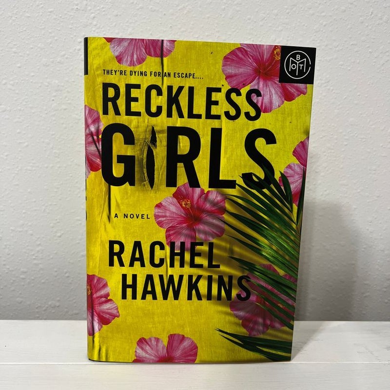 Reckless Girls - Brand New Hardback- BOTM editon