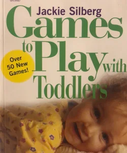 Games to Play with Toddlers