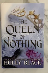The Queen of Nothing SIGNED 