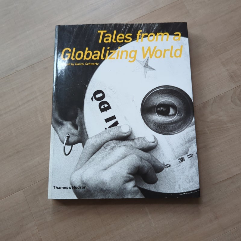 Tales from a Globalizing World