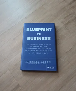 Blueprint to Business